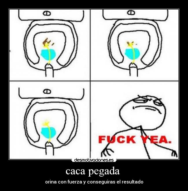caca pegada -