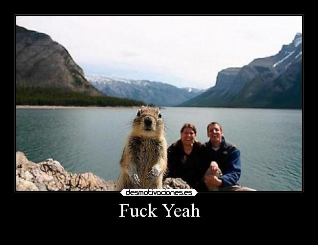 Fuck Yeah -