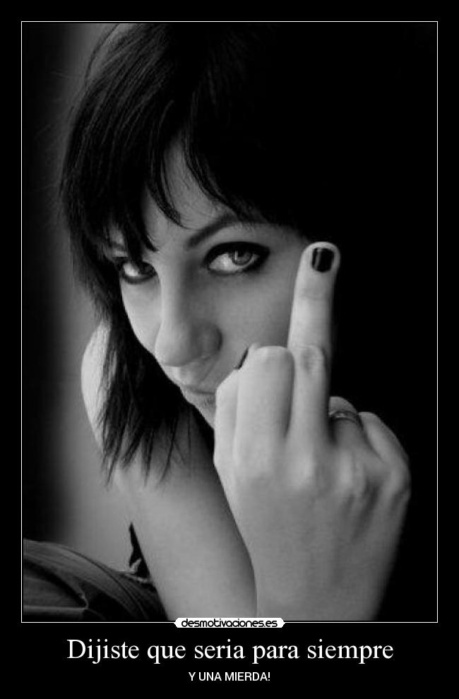 Dijiste que seria para siempre - 