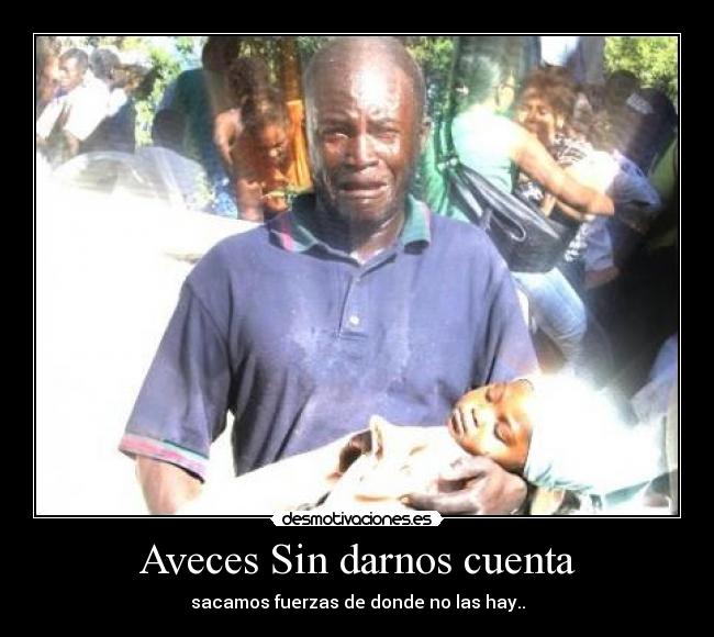 Aveces Sin darnos cuenta - 
