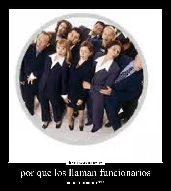 carteles funcionarios desmotivaciones