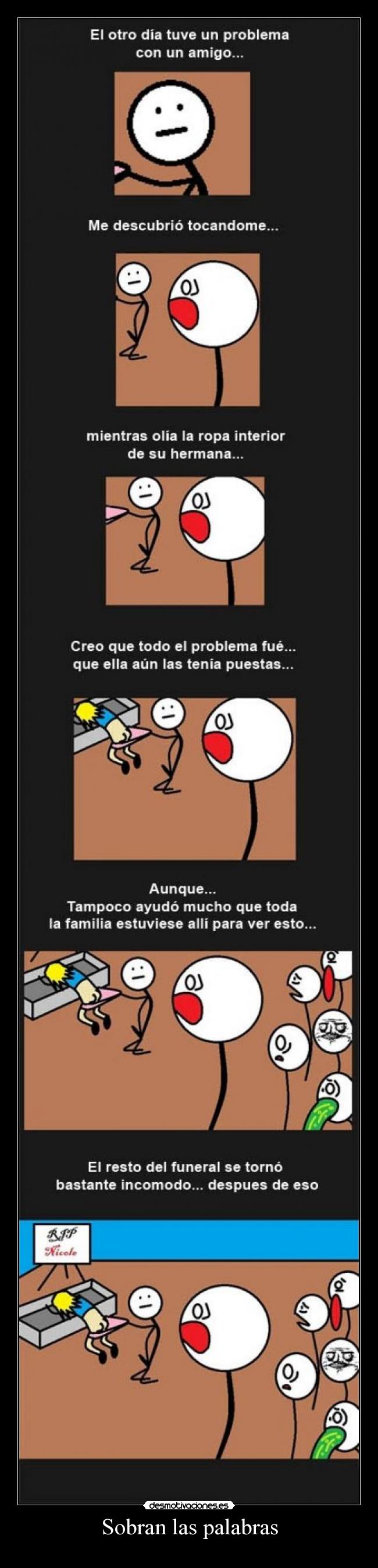 Sobran las palabras - 