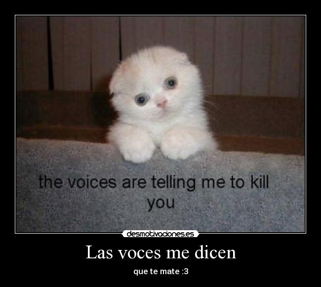 Las voces me dicen - 