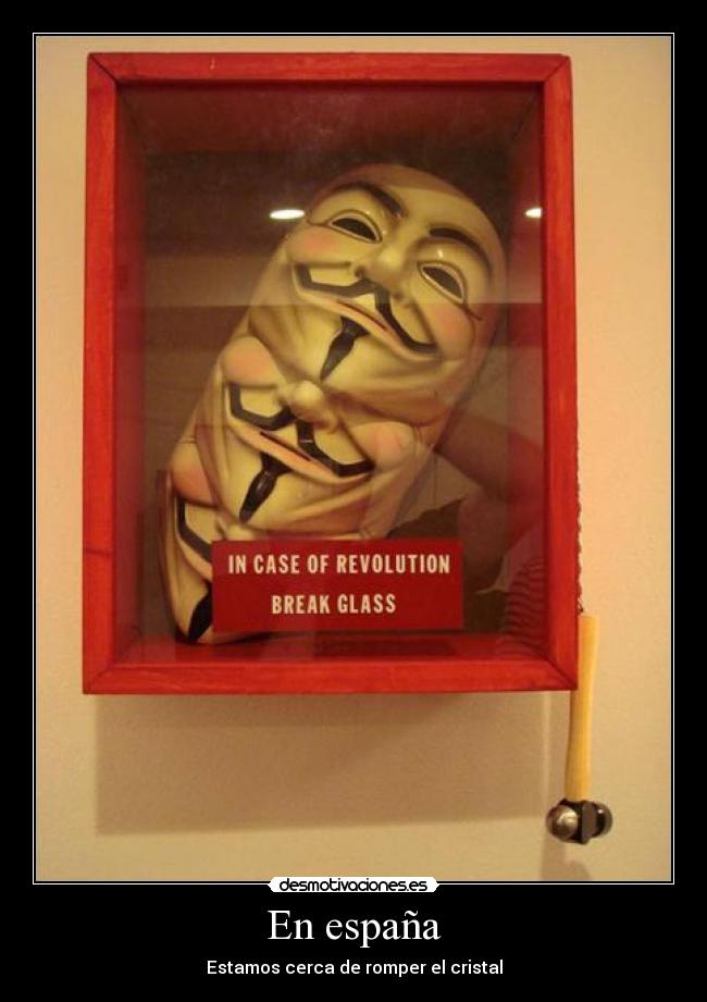 En españa - Estamos cerca de romper el cristal