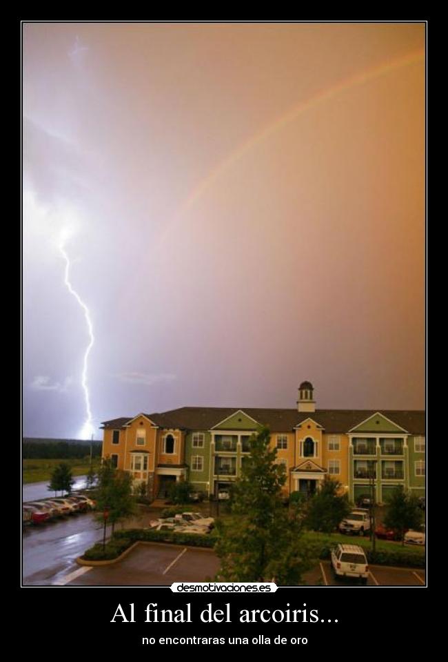 Al final del arcoiris... -