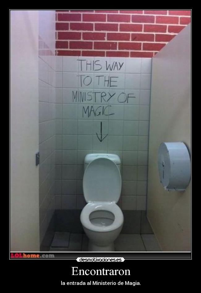 Encontraron - la entrada al Ministerio de Magia.