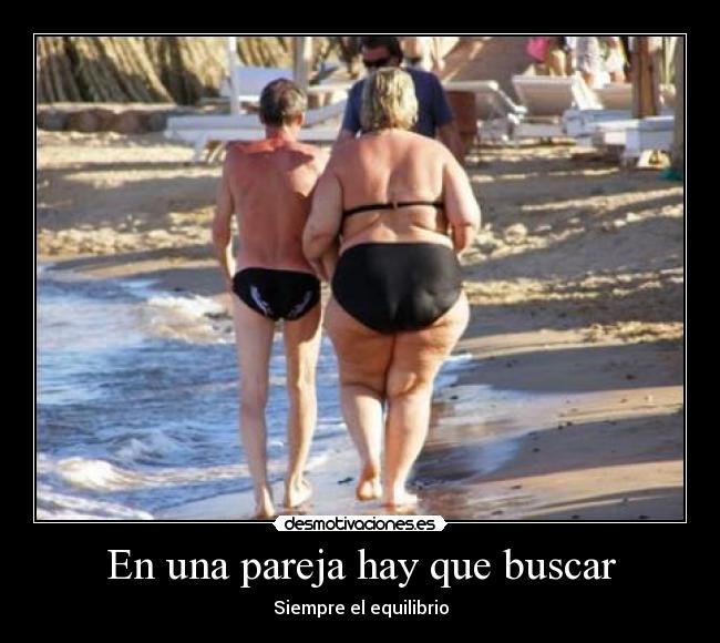 En una pareja hay que buscar - 