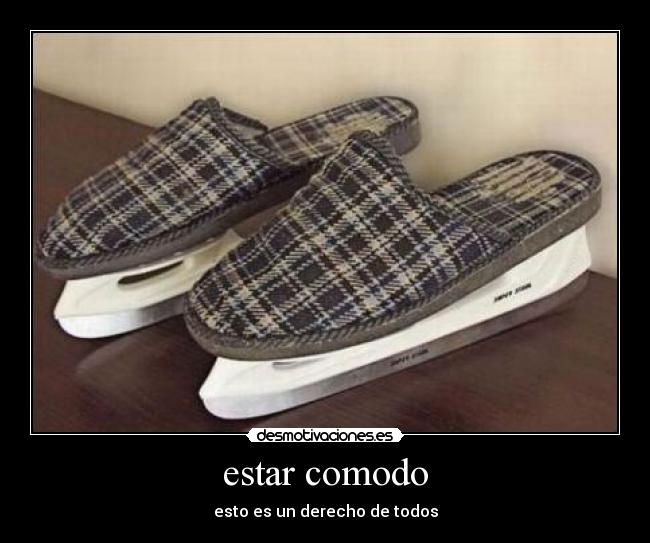 estar comodo -