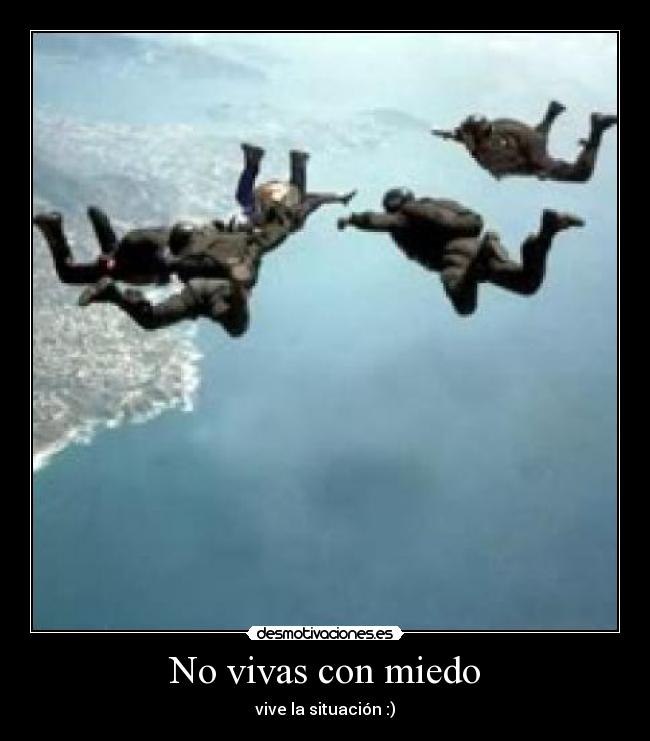 No vivas con miedo - 