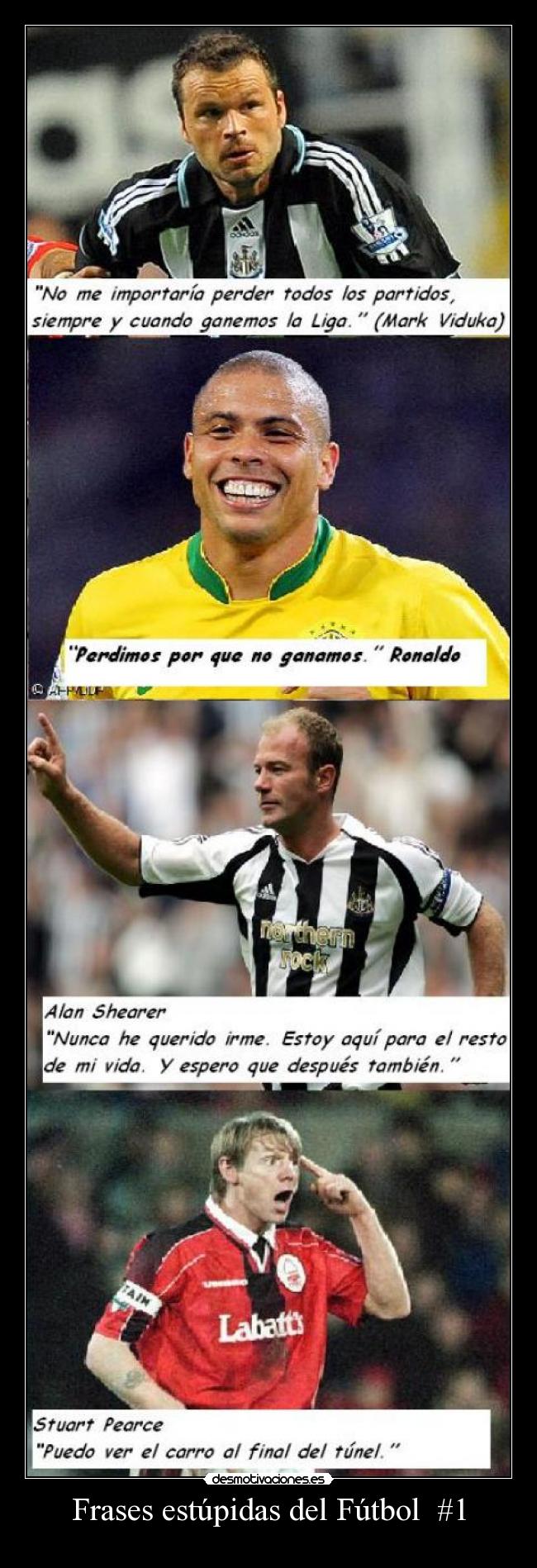 carteles frases futbol frases estupidas futbolfutbolistas desmotivaciones