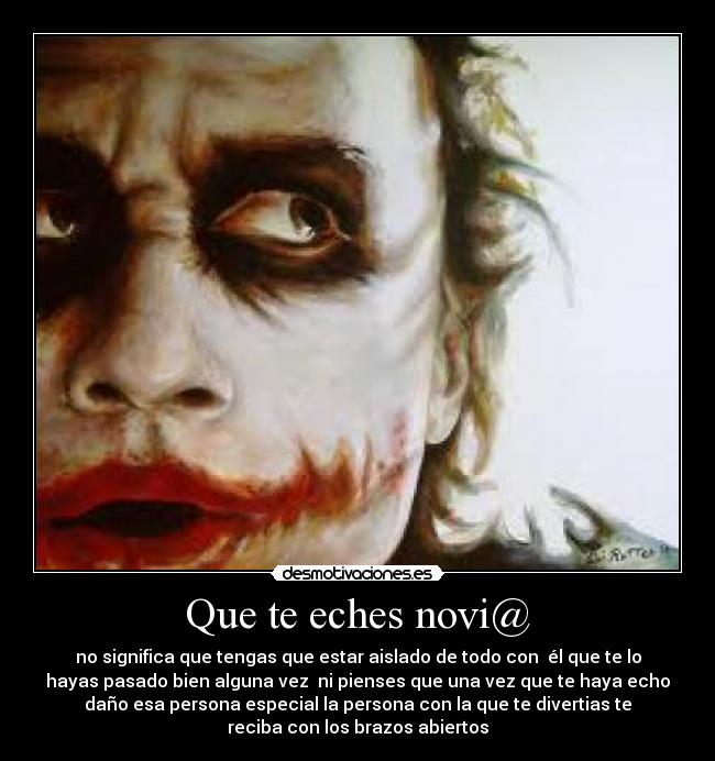 Que te eches novi@ -