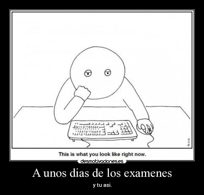 carteles examenes examenes desmotivaciones