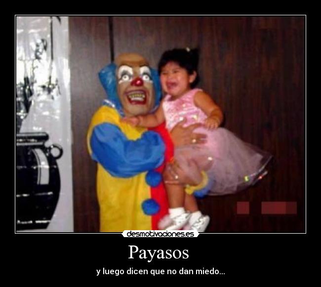 Payasos  - y luego dicen que no dan miedo...