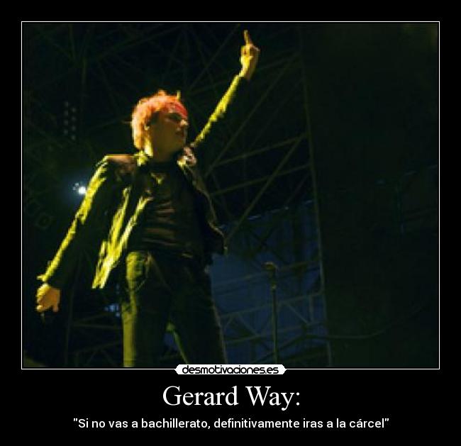 Gerard Way: - Si no vas a bachillerato, definitivamente iras a la cárcel