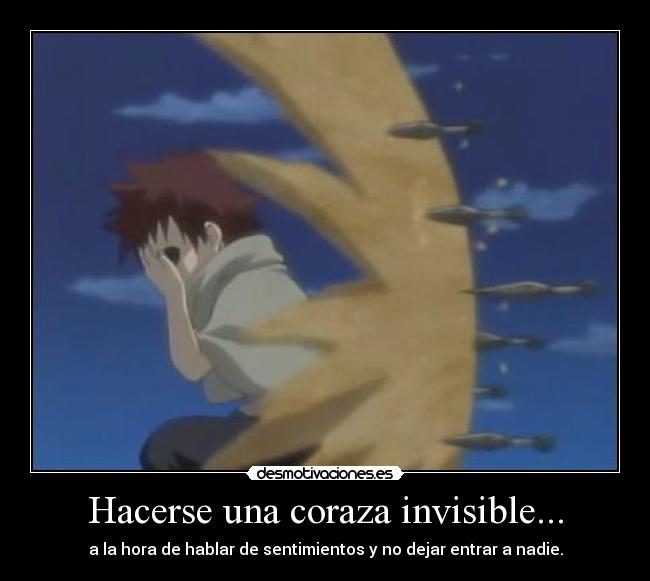 Hacerse una coraza invisible... -