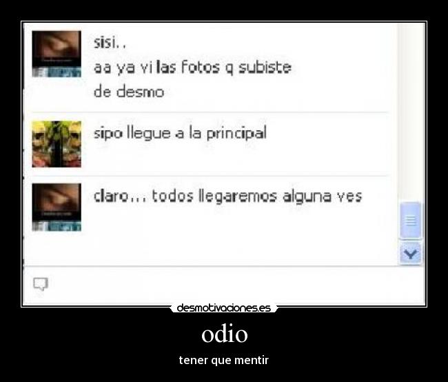 odio - tener que mentir