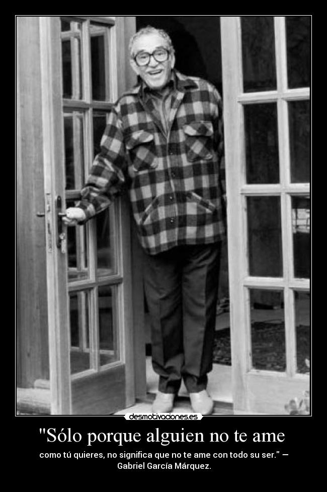 Sólo porque alguien no te ame -