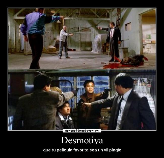 Desmotiva - que tu pelicula favorita sea un vil plagio