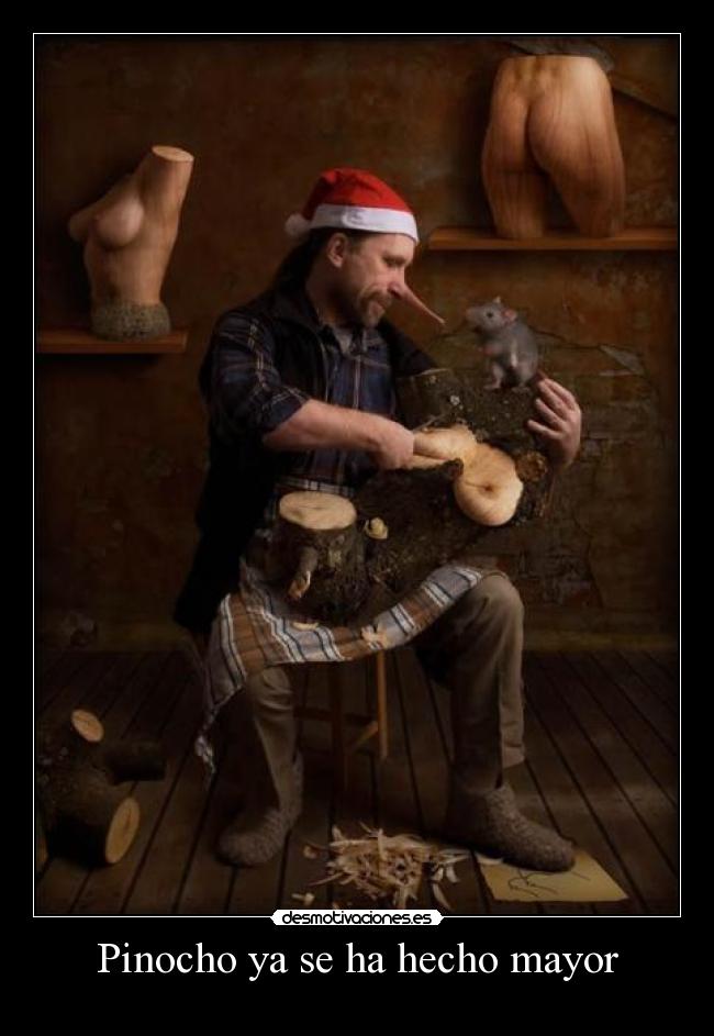 Pinocho ya se ha hecho mayor - 