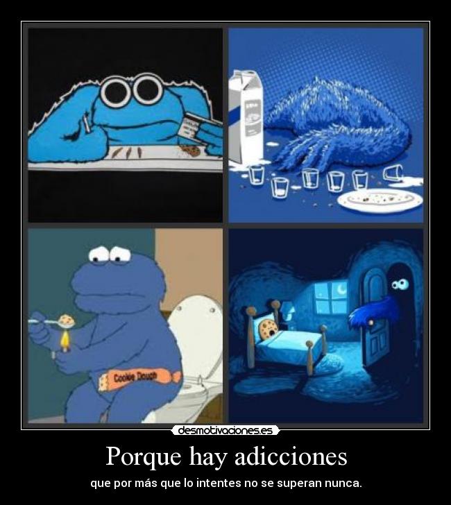 Porque hay adicciones - 