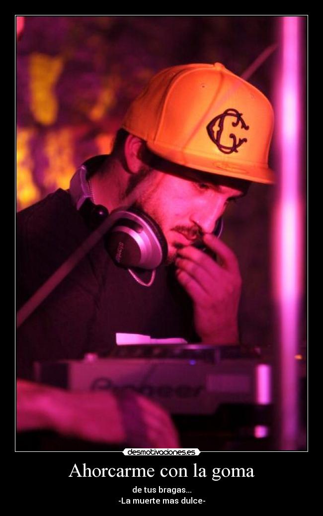 Ahorcarme con la goma -