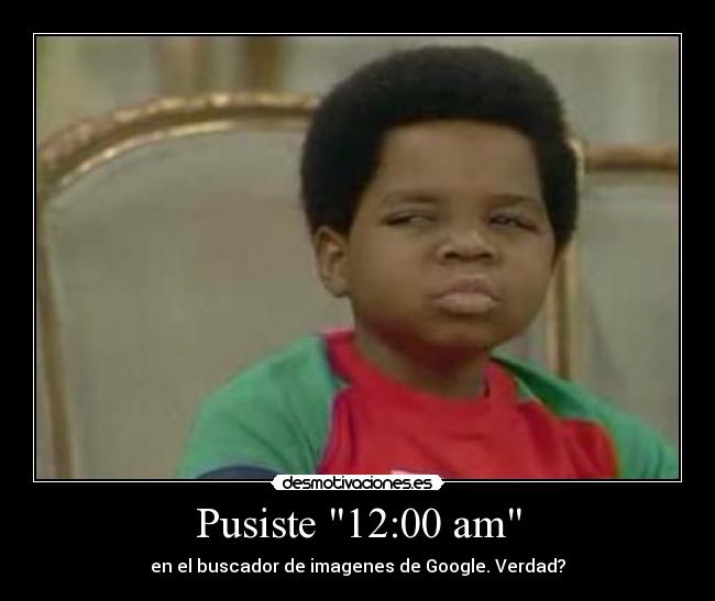 Pusiste 12:00 am - 