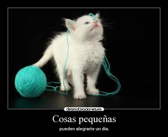 Cosas pequeñas - 