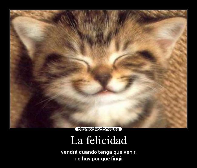 La felicidad -