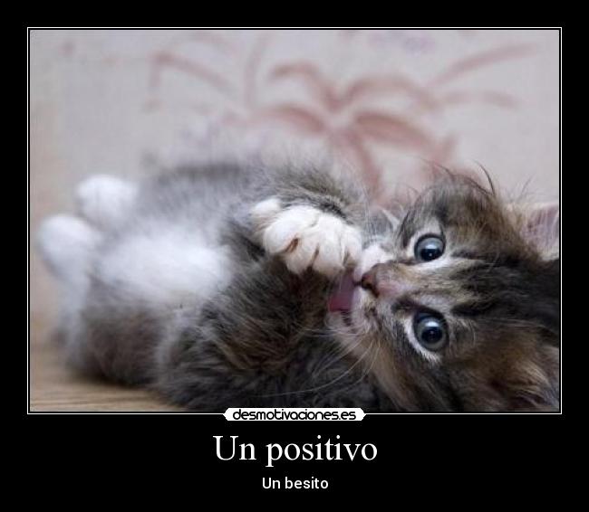 Un positivo - Un besito