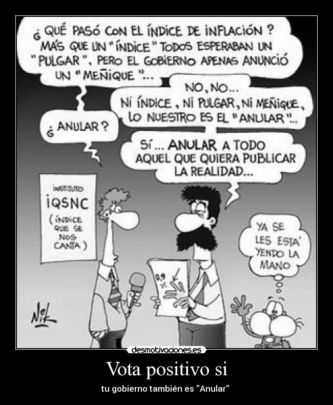 carteles vota positivo gobierno esconde realidad censura desmotivaciones