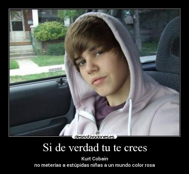 carteles justin bieber eres kurt desmotivaciones