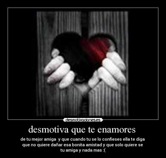 carteles desmotiva que enamores desmotivaciones