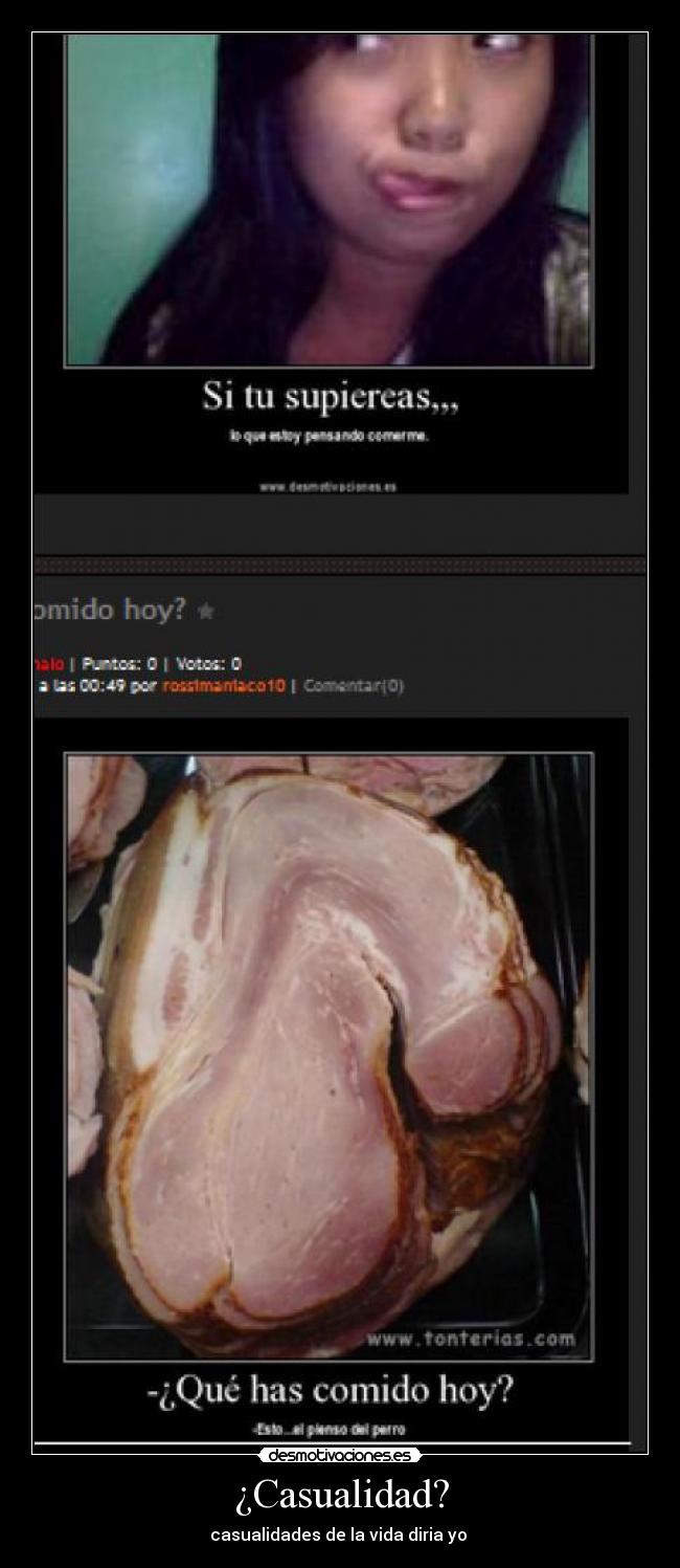 ¿Casualidad? - casualidades de la vida diria yo