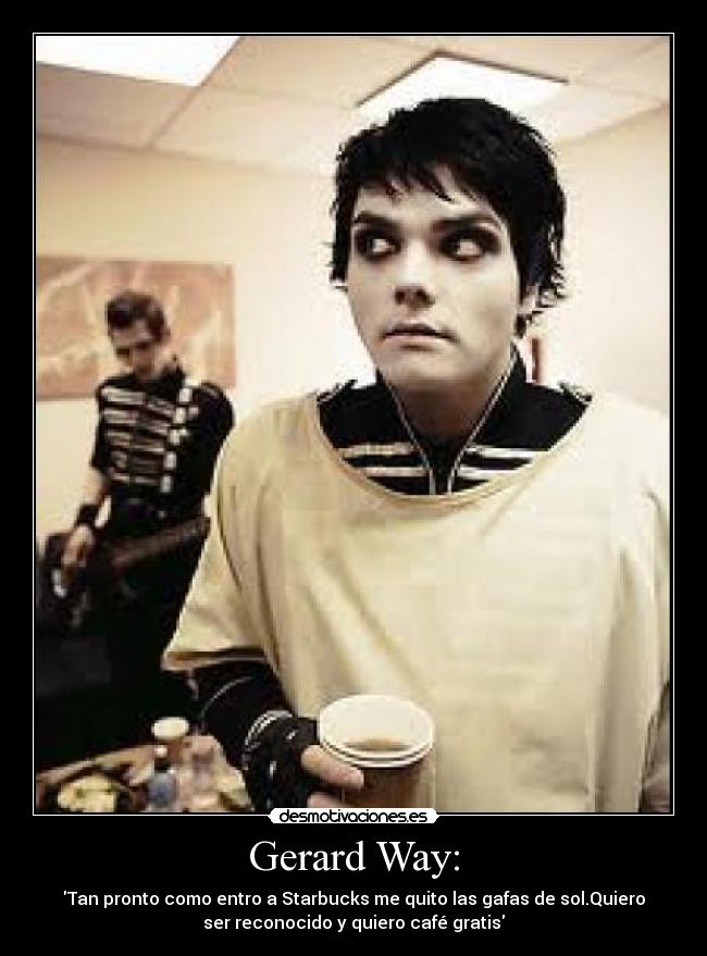 carteles gerard way chemical romance tio buenorro bonirrilandia xdd encanta estoy loca por desmotivaciones