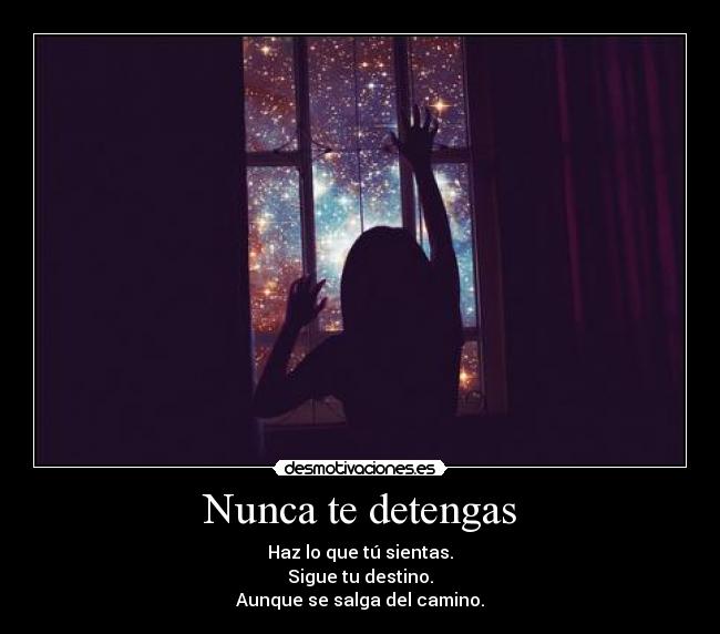 Nunca te detengas - 