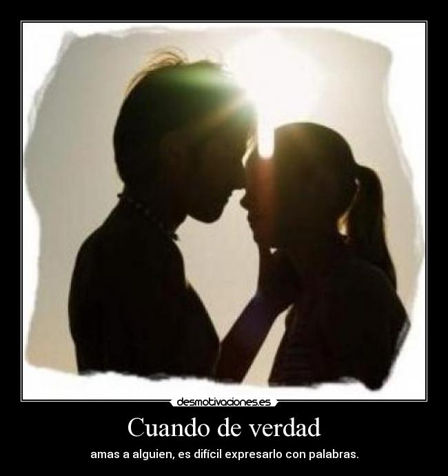 Cuando de verdad -