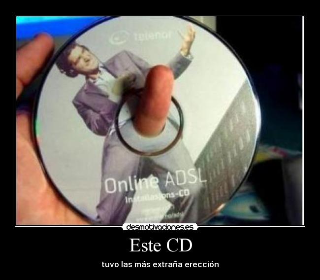 Este CD - tuvo las más extraña erección