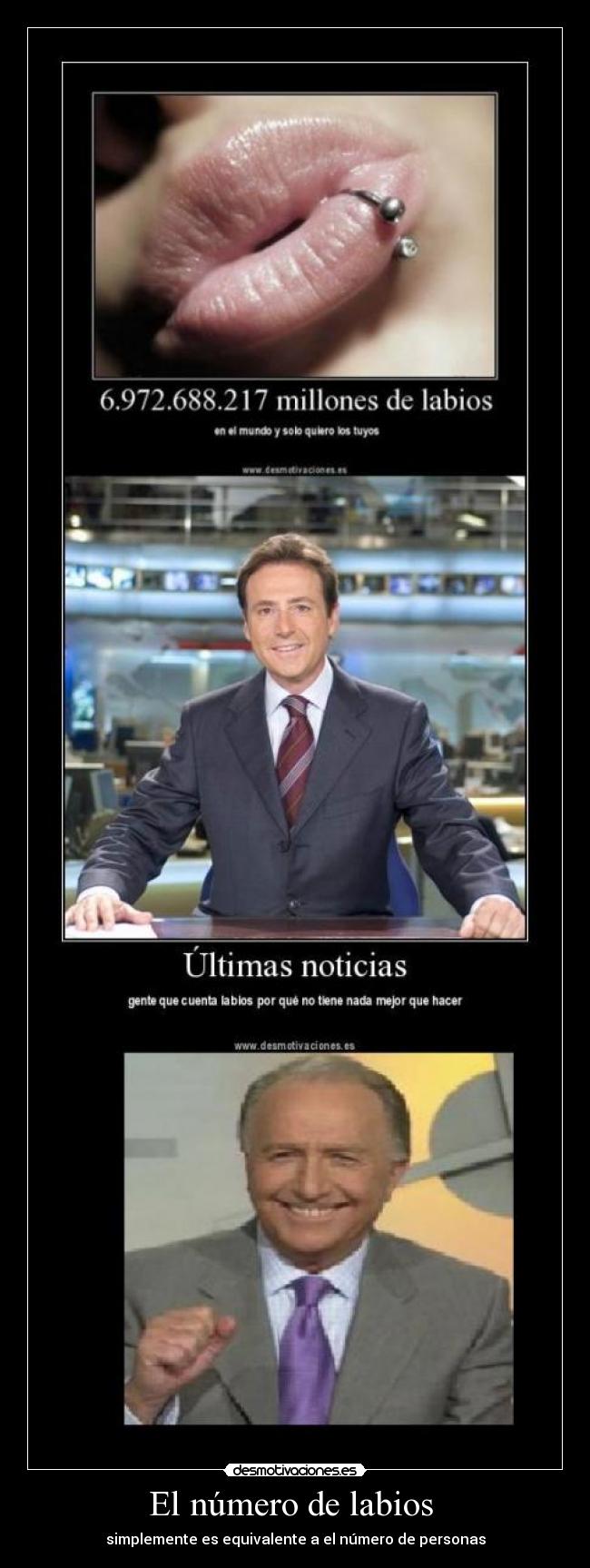 El número de labios  - simplemente es equivalente a el número de personas