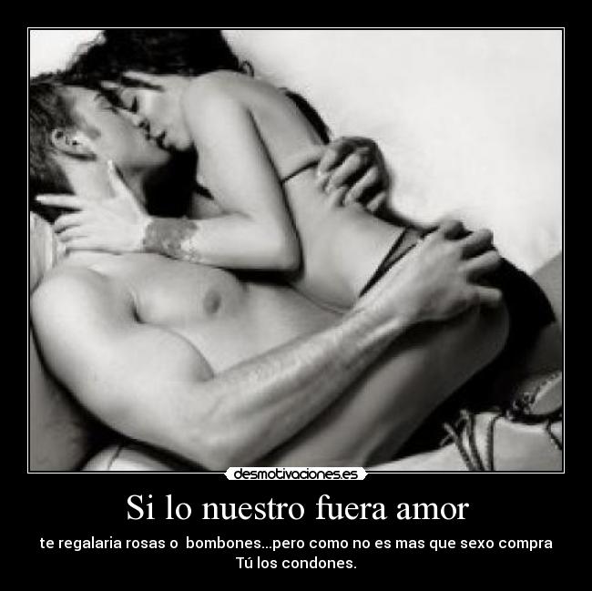 Si lo nuestro fuera amor -