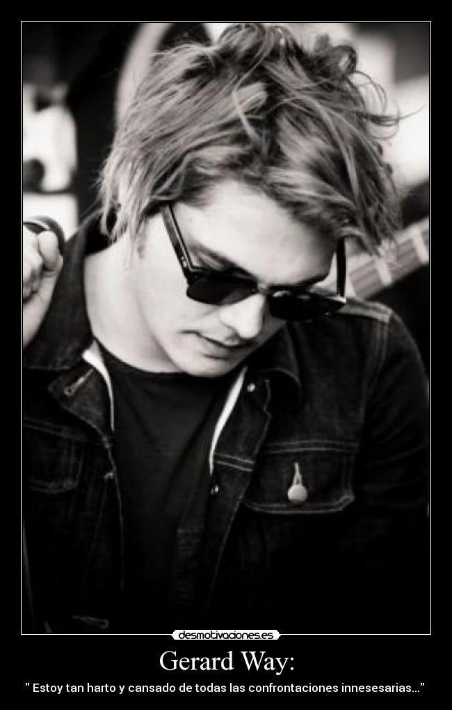 Gerard Way: -