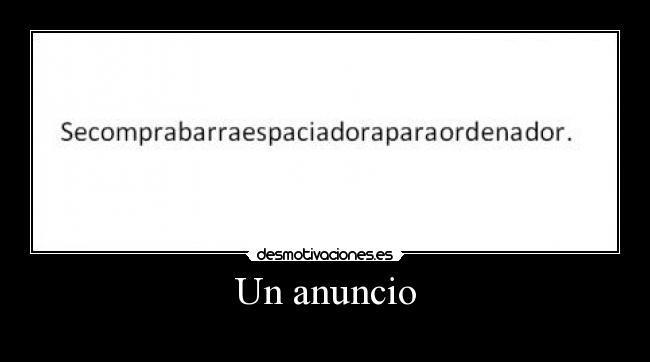 Un anuncio -