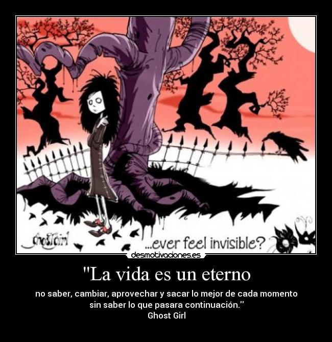 La vida es un eterno -