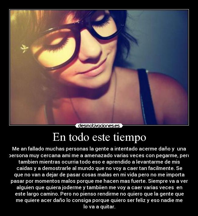 En todo este tiempo -