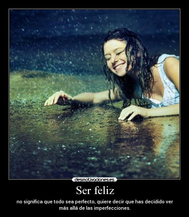 Ser feliz -