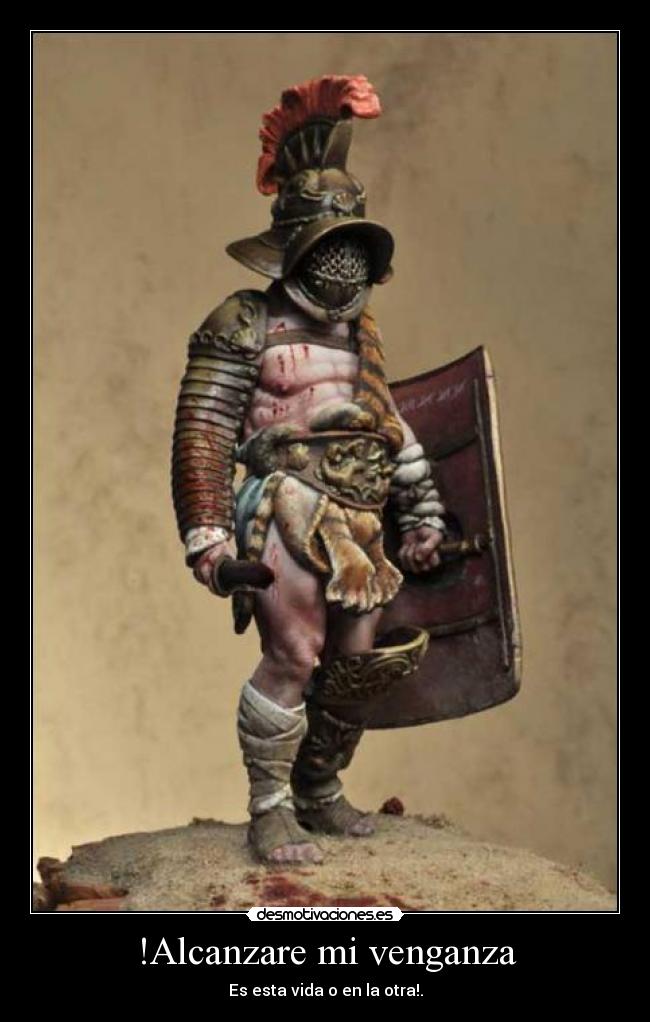 !Alcanzare mi venganza - Es esta vida o en la otra!.