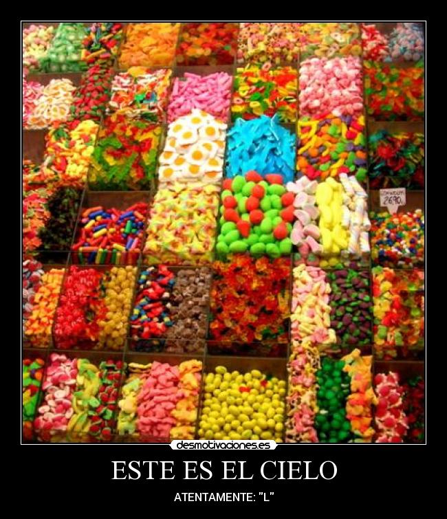 ESTE ES EL CIELO - ATENTAMENTE: L