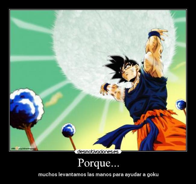 Porque... -