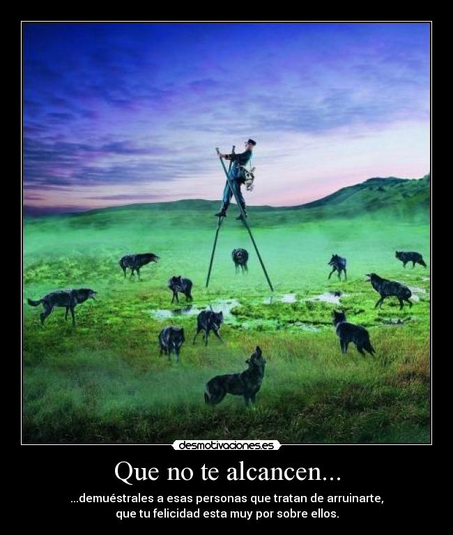 Que no te alcancen... - 