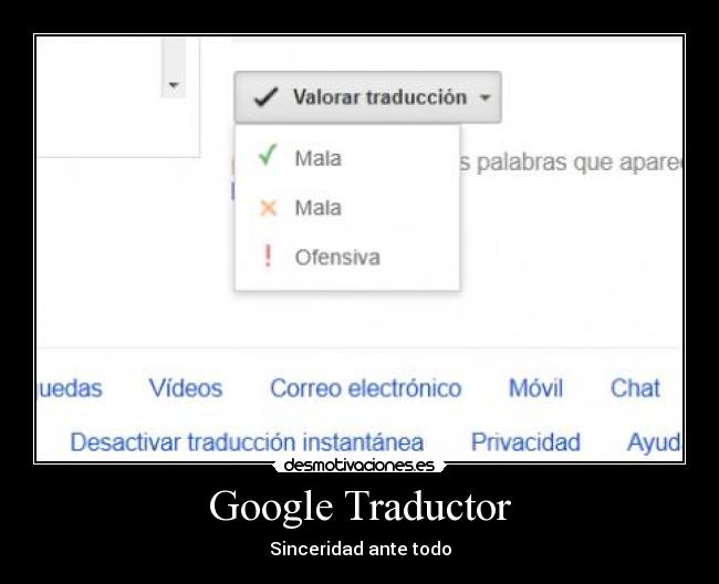 Google Traductor - Sinceridad ante todo
