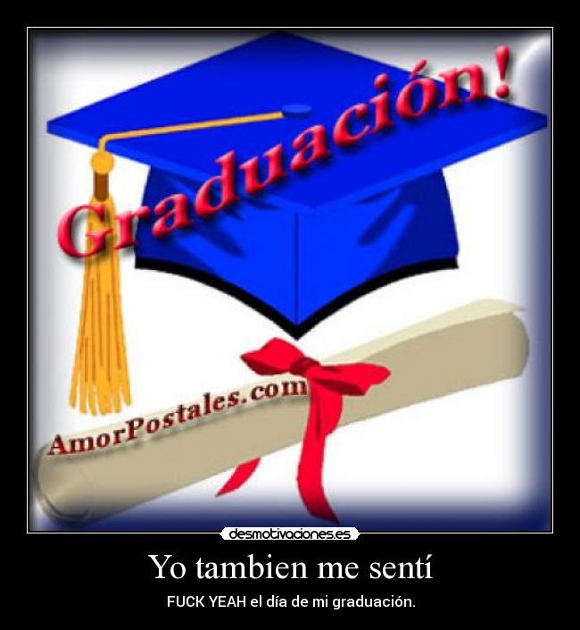 Yo tambien me sentí -